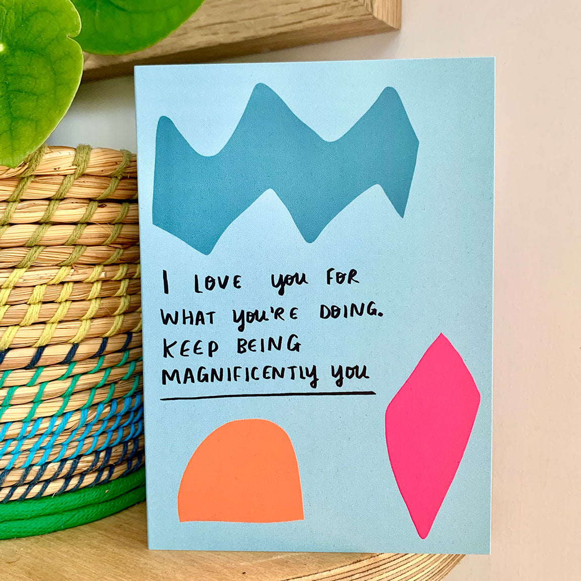 Keep being magnificently you card