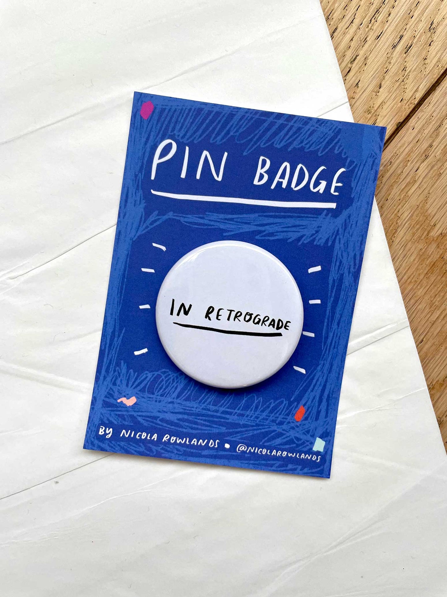 Mini feminist/ in retrograde/ on a journey badge