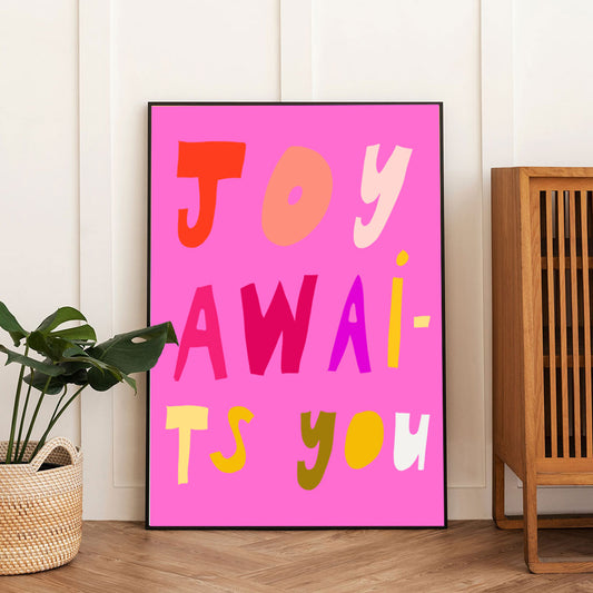 Print: Joy Awaits You