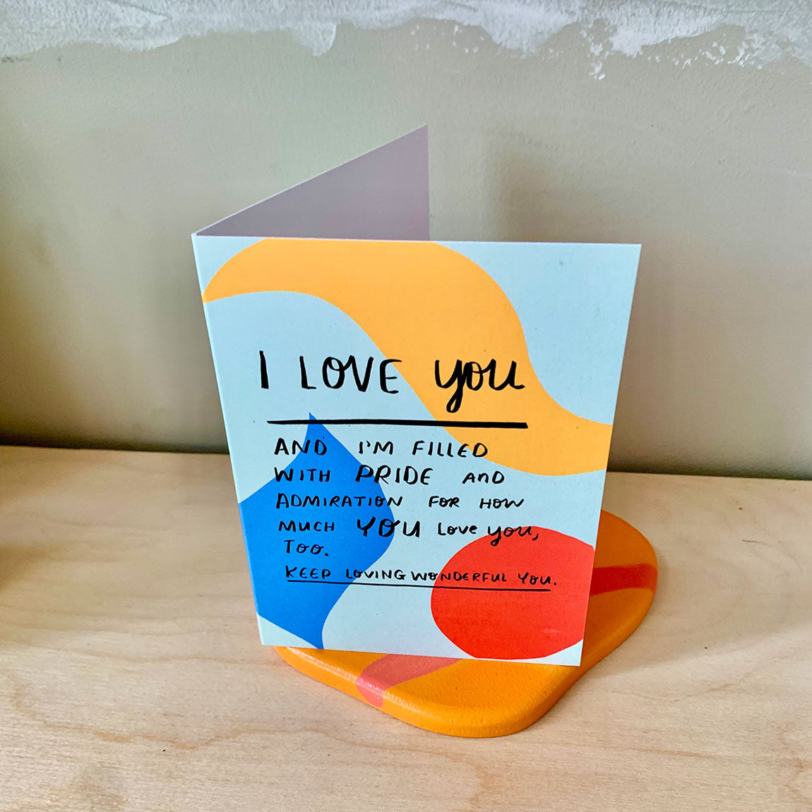 Keep loving wonderful you card