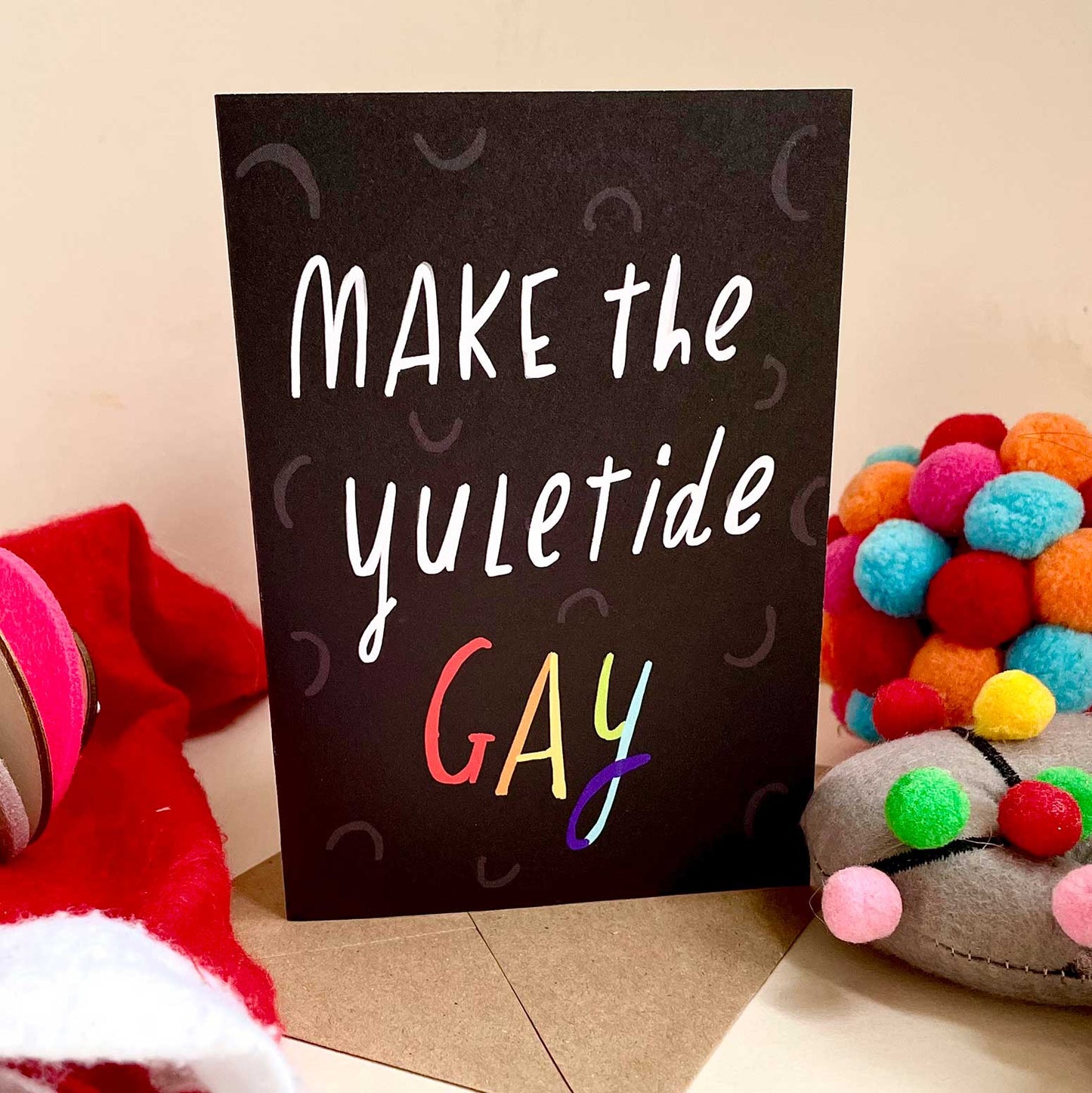 Make the yuletide GAY card