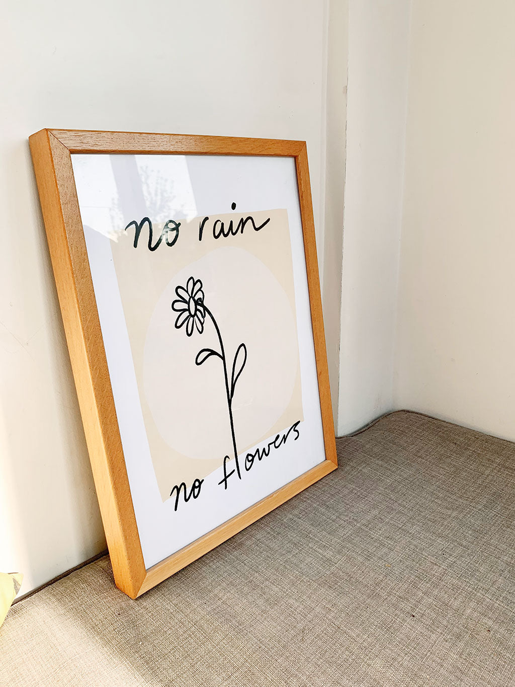 No Rain No Flowers print
