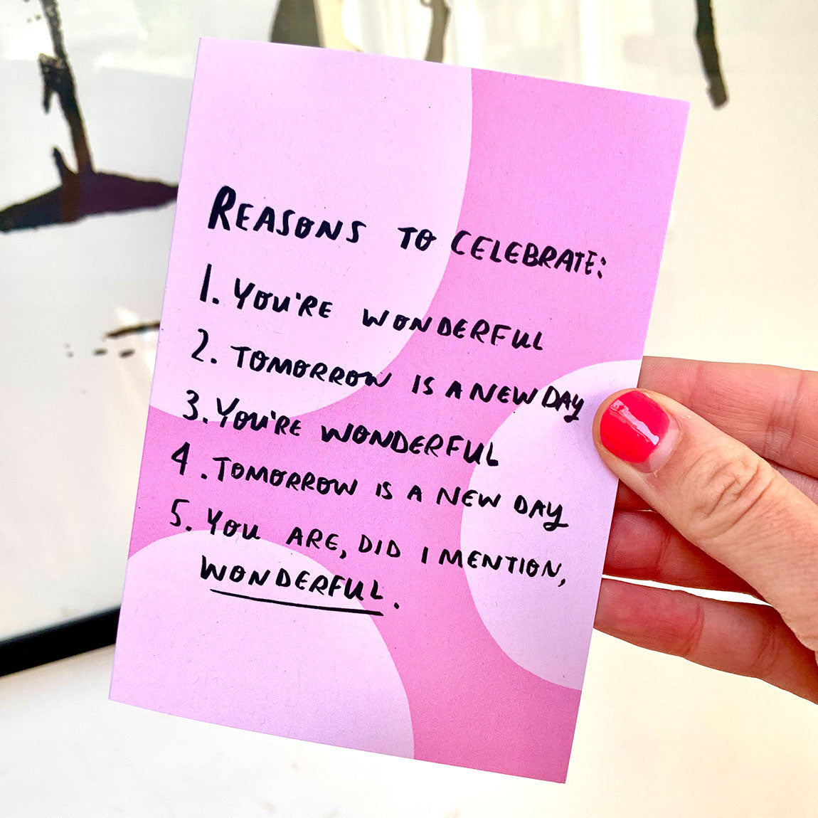 Reasons to celebrate card