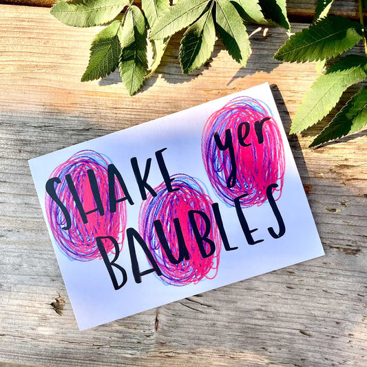 Shake yer Baubles xmas card