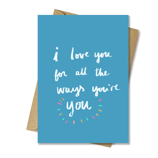 All the ways you're you card