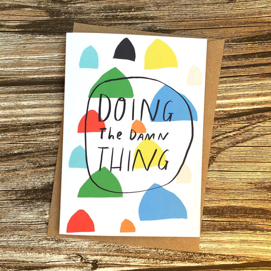 Doing the Damn Thing card
