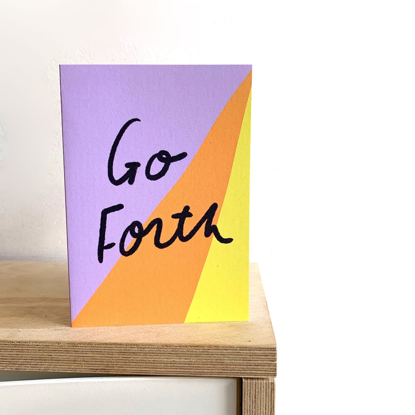 Go Forth greeting card