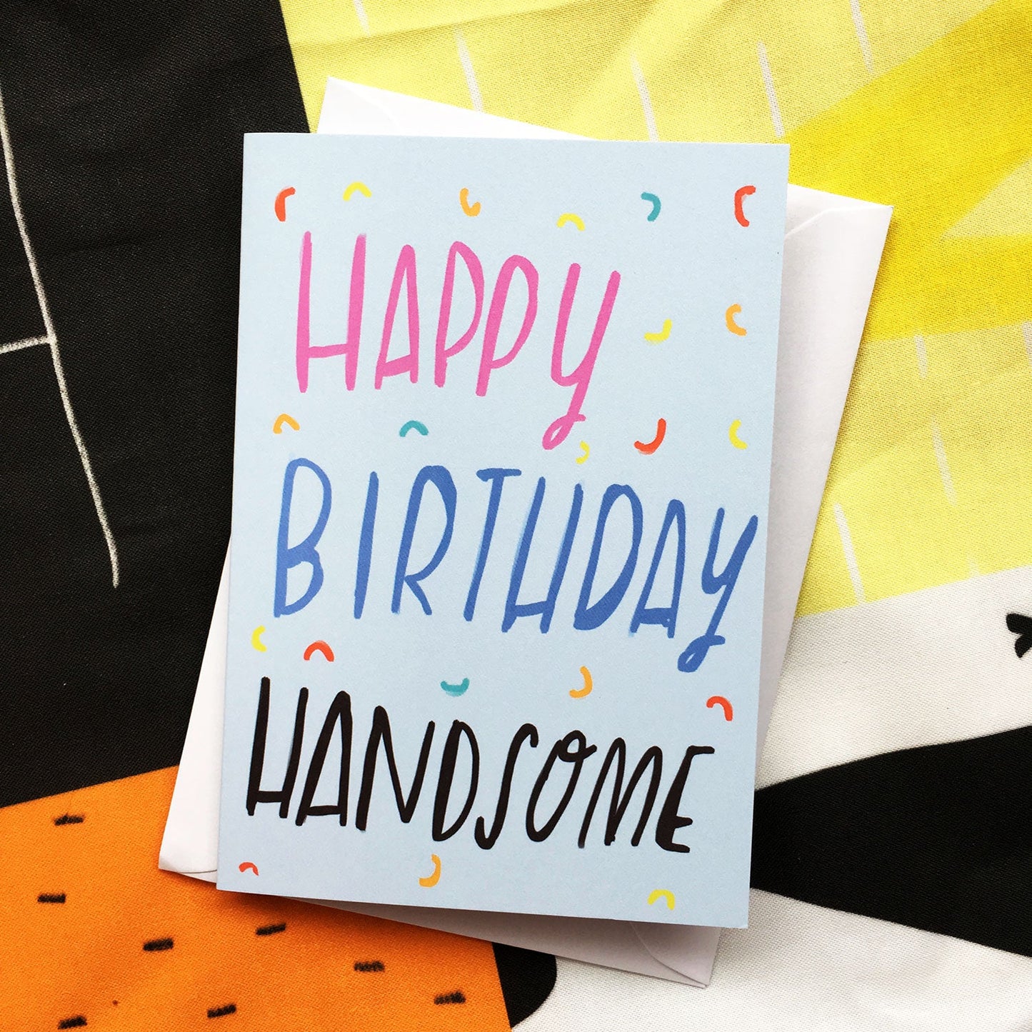 Happy Birthday Handsome card