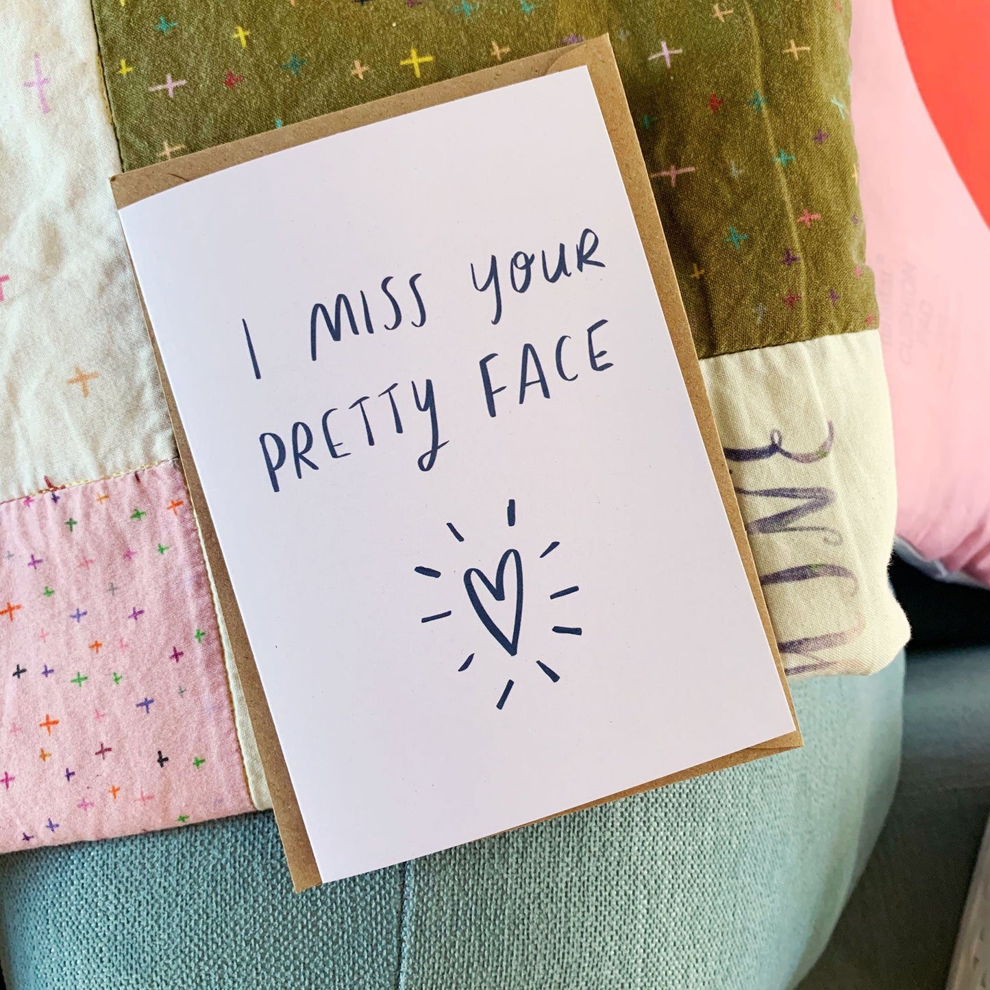 I miss your pretty face card