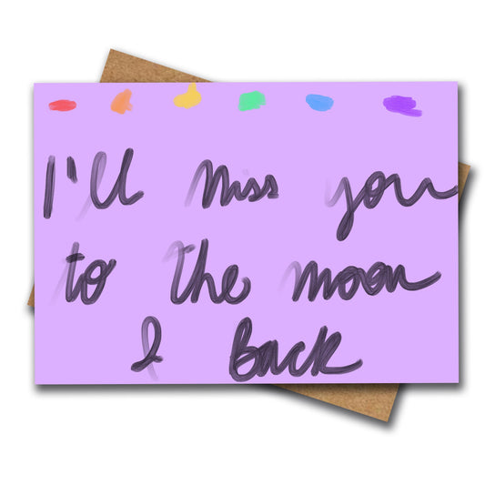 Miss you to the Moon card