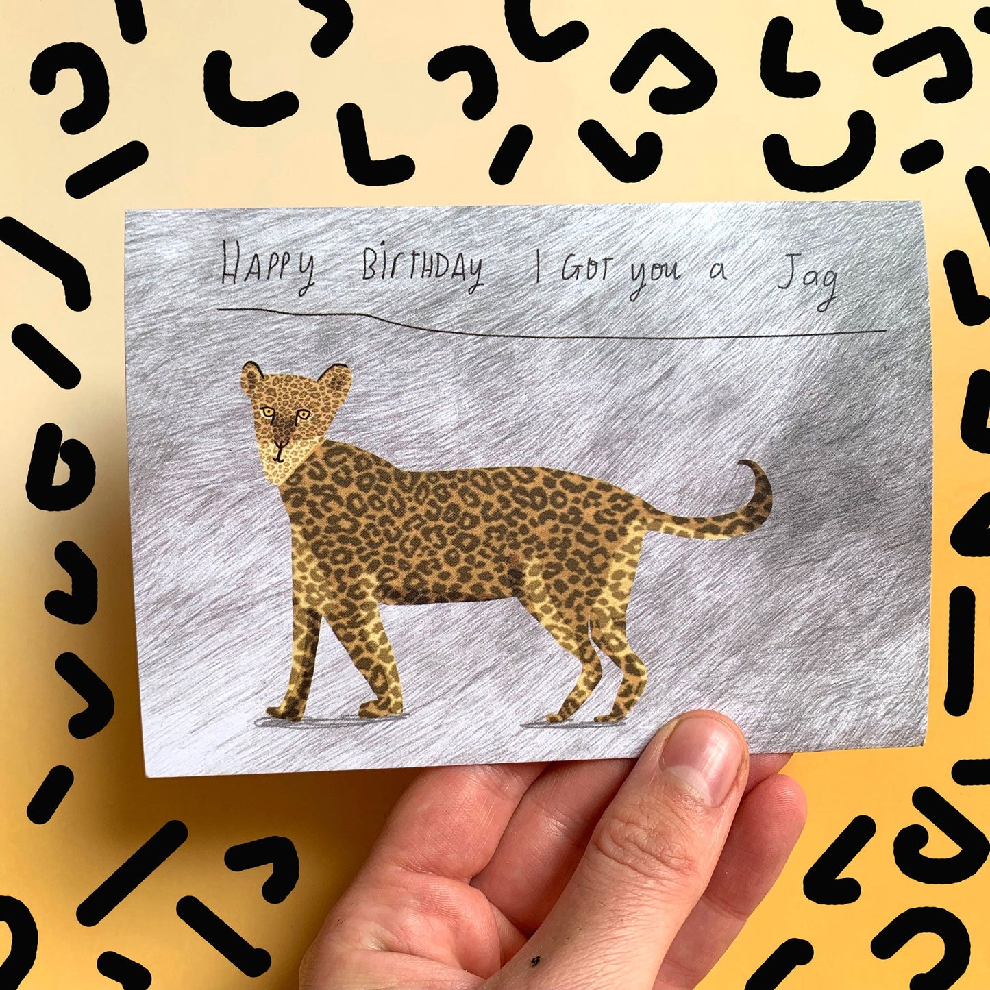 Happy Birthday I got you a jag card