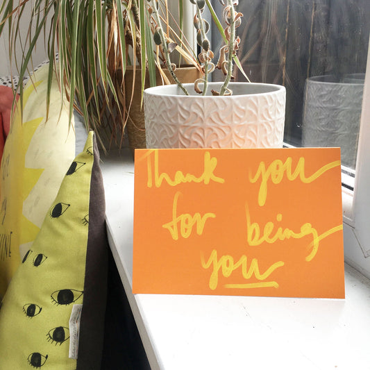 Thank you for being you card