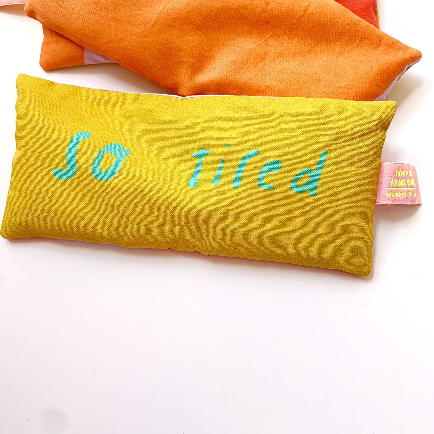 Handmade Lavender Bag: SO TIRED