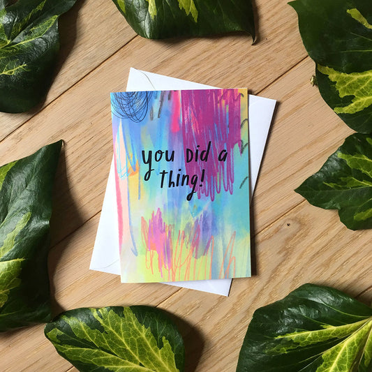 You did a thing! card