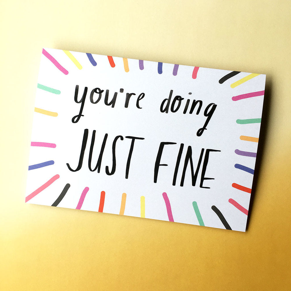 Doing JUST FINE Card
