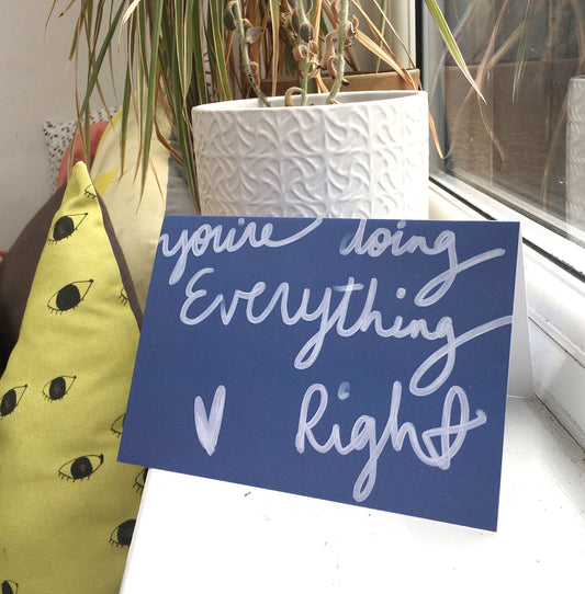 Doing everything right card