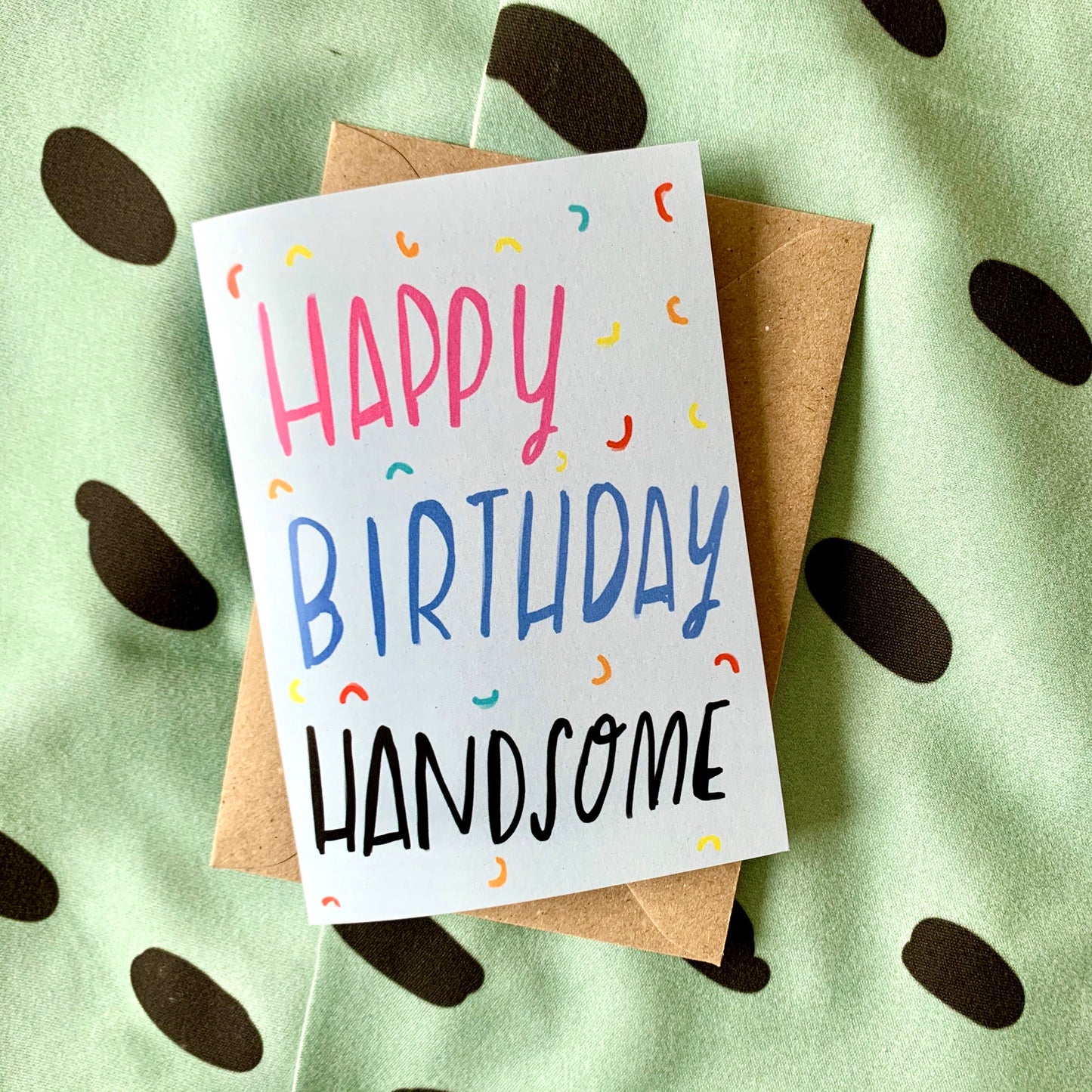 Happy Birthday Handsome card