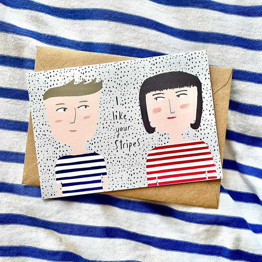I Like Your Stripes card cc153