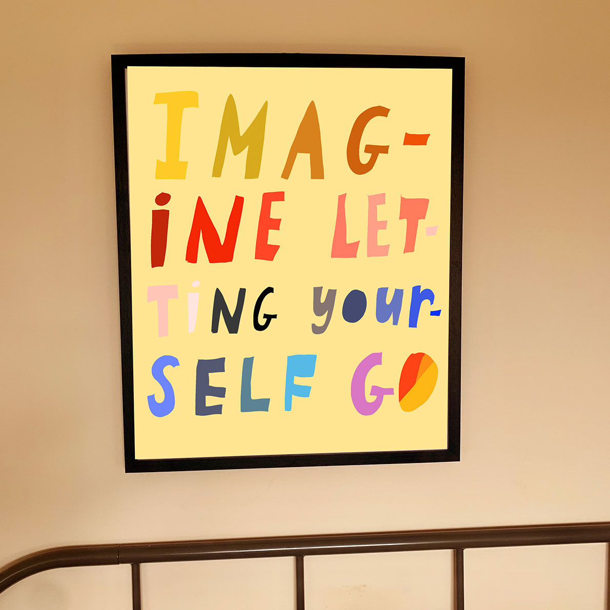 Print: Imagine Letting Yourself Go