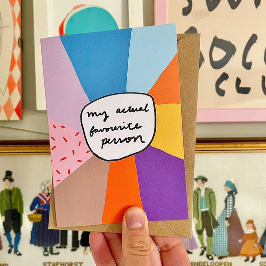 Actual favourite person card