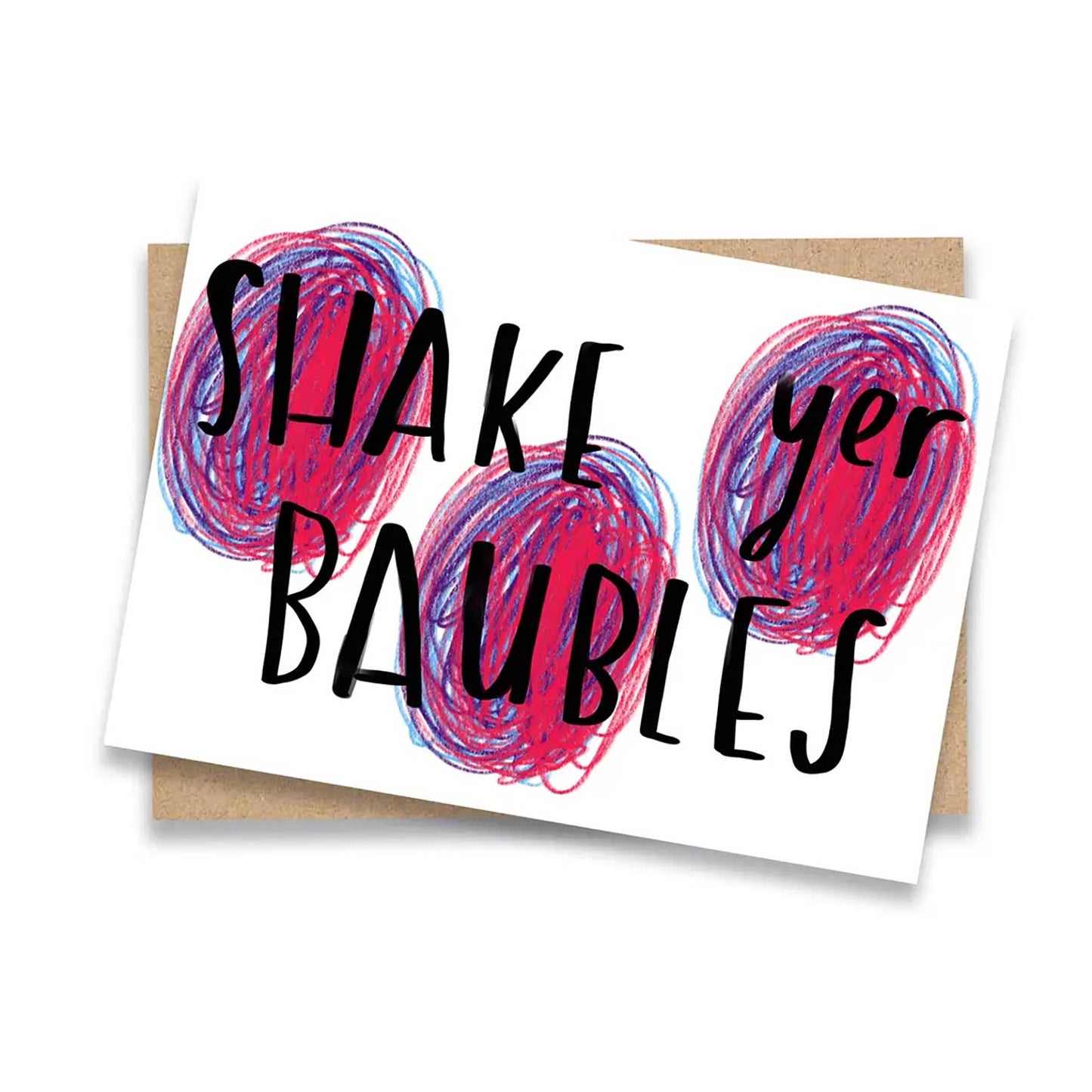 Shake yer Baubles xmas card