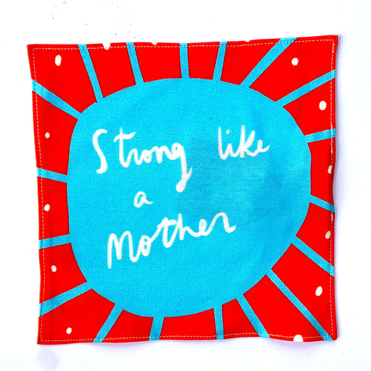 Strong like a Mother organic cotton handkerchief
