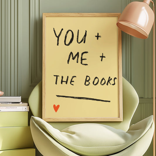 You + Me + The Books print