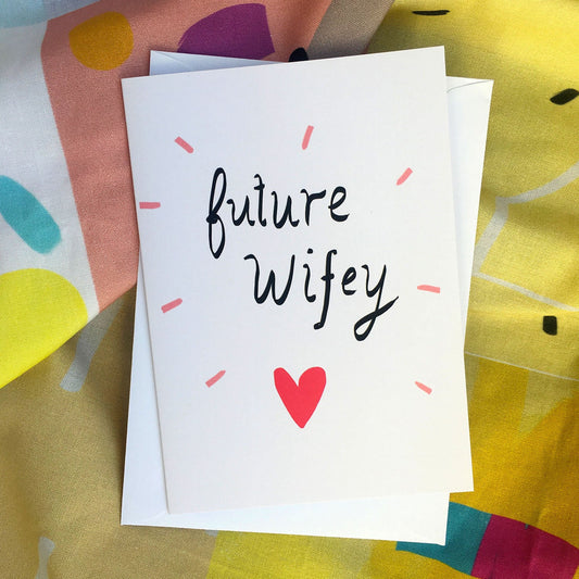 Future Wifey Card