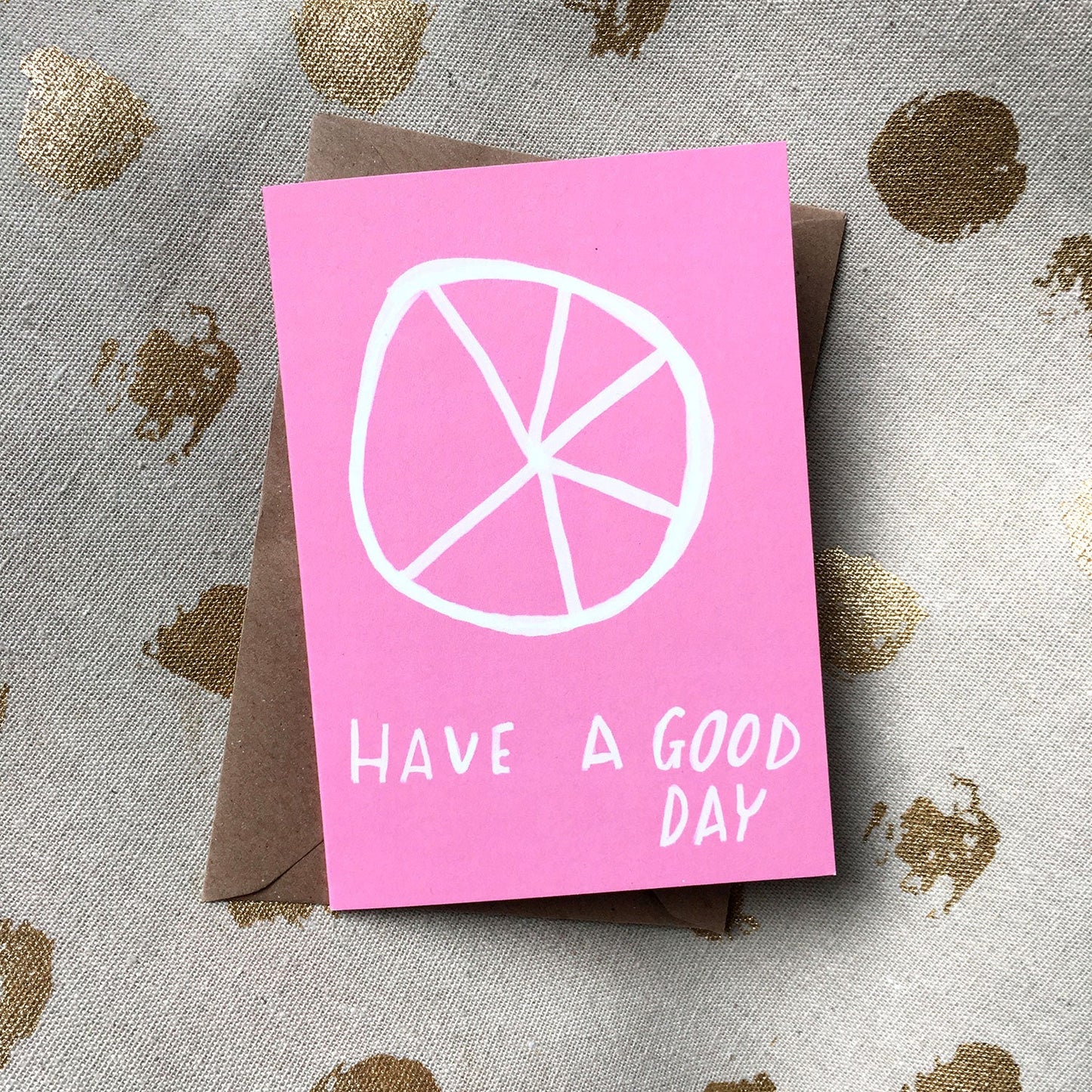 Have a good day card