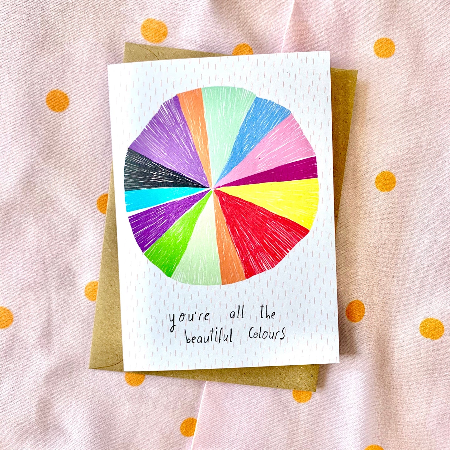 You're all the Beautiful Colours Card