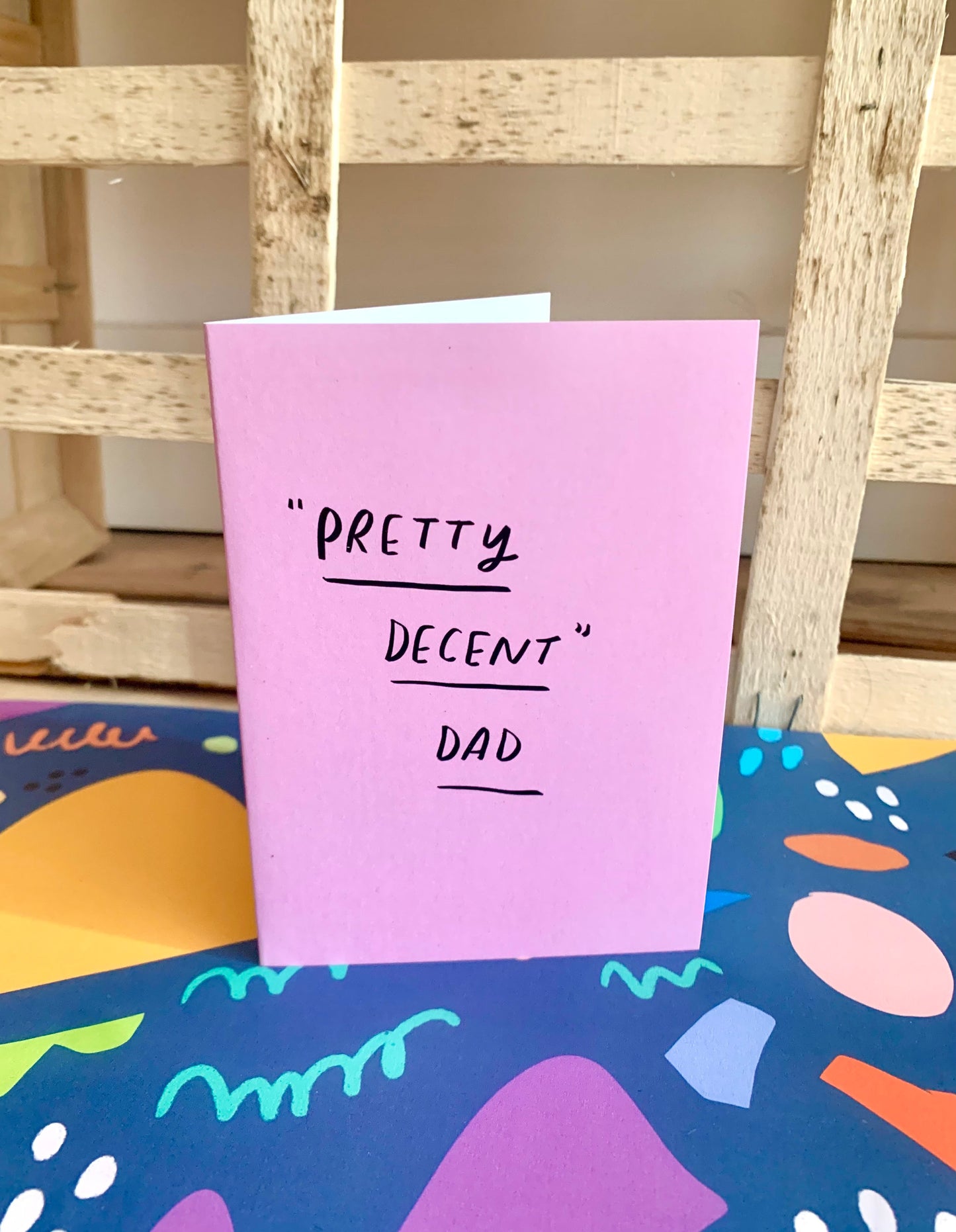 Pretty decent Dad greeting card