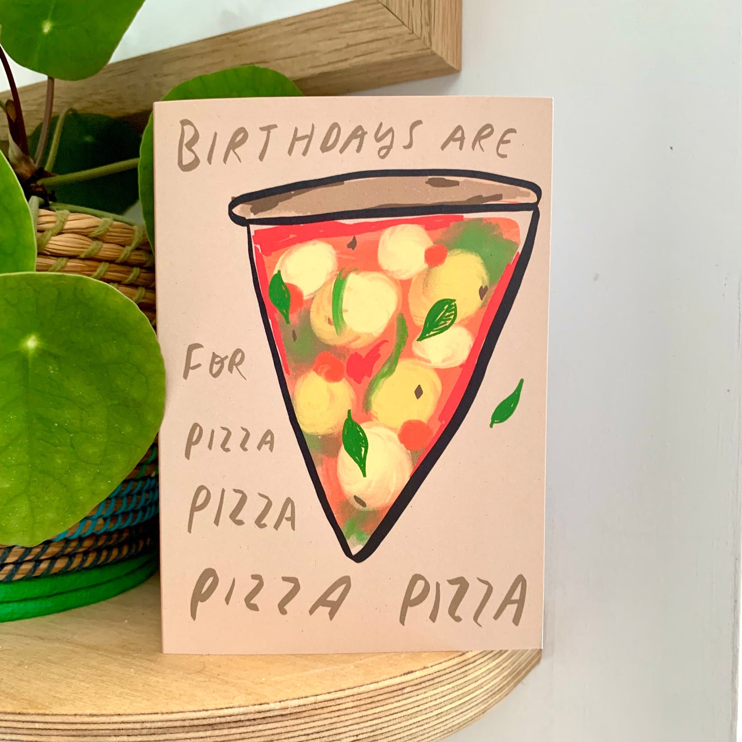 Birthdays are for Pizza greeting card