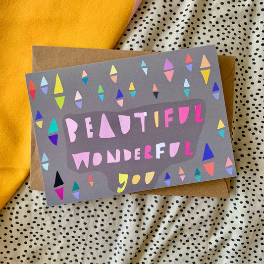 Beautiful Wonderful You card