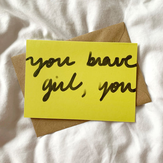 You brave girl card